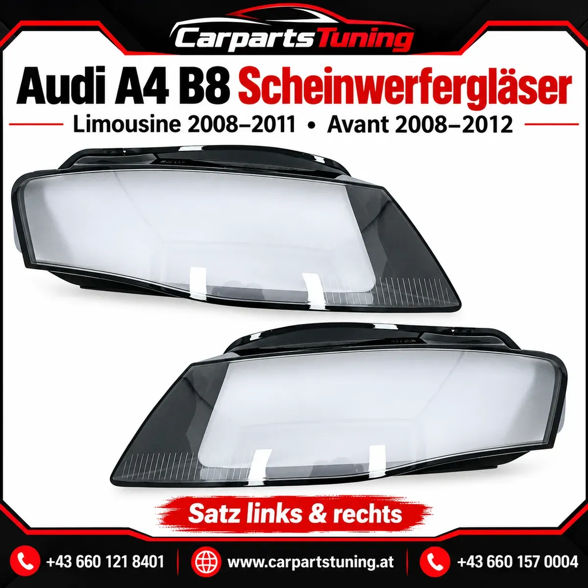Audi A4 B8 Scheinwerfergläser | Limousine 2008-2011 / Avant 2008-2012